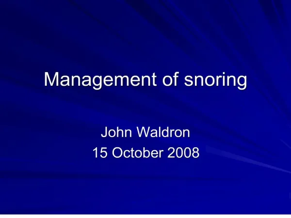 management of snoring