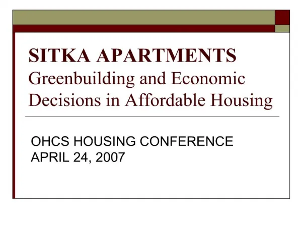 sitka apartments greenbuilding and economic decisions in ...