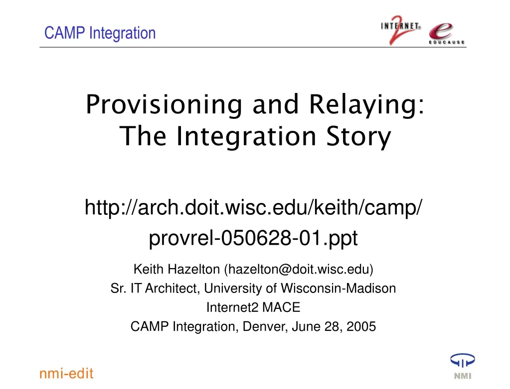 provisioning and relaying the integration story