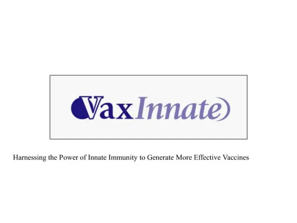 the vaxinnate approach linking innate and adaptive immunity