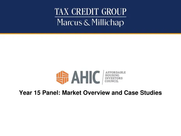 Year 15 Panel: Market Overview and Case Studies