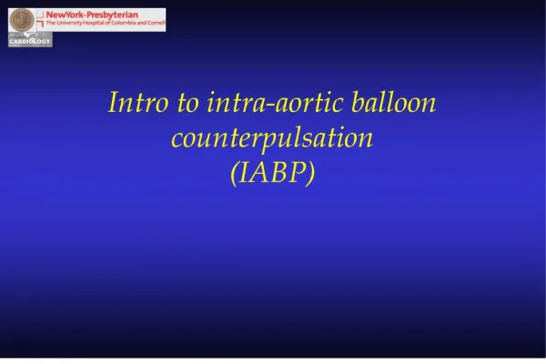 intro to intra-aortic balloon counterpulsation iabp