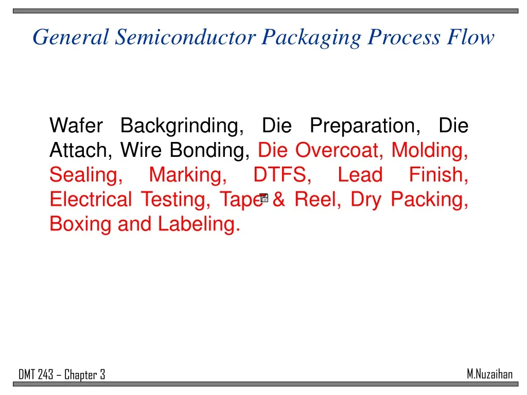 general semiconductor packaging process flow