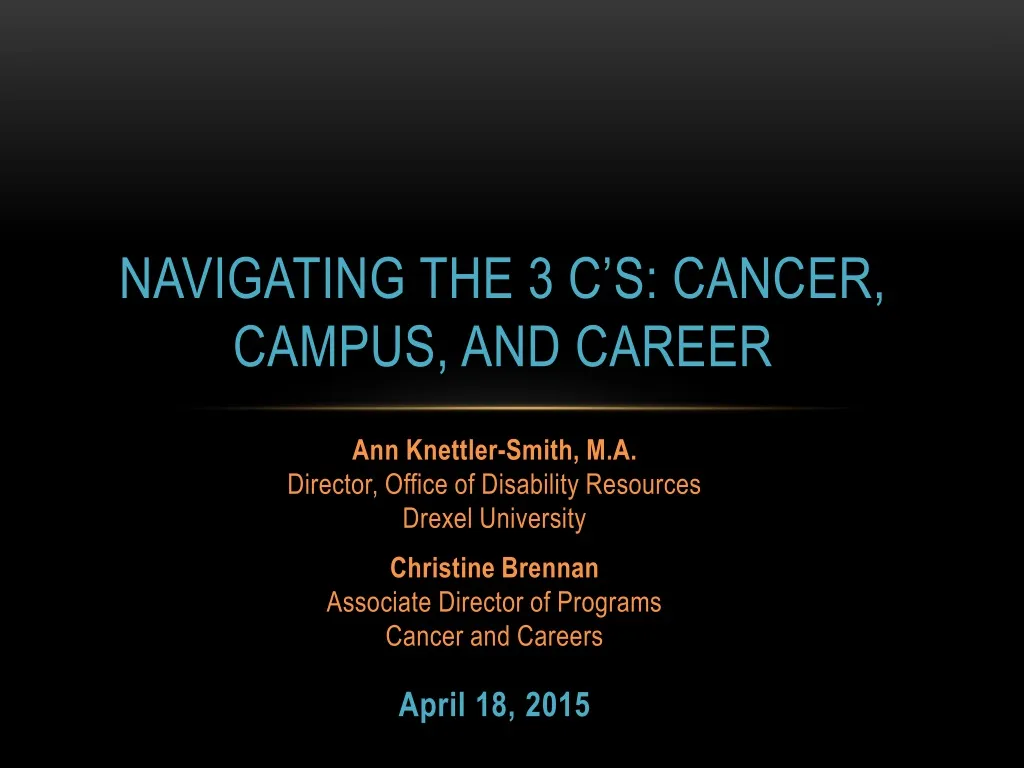 navigating the 3 c s cancer campus and career