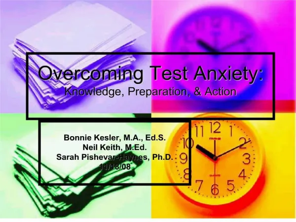 overcoming test anxiety: knowledge, preparation, action