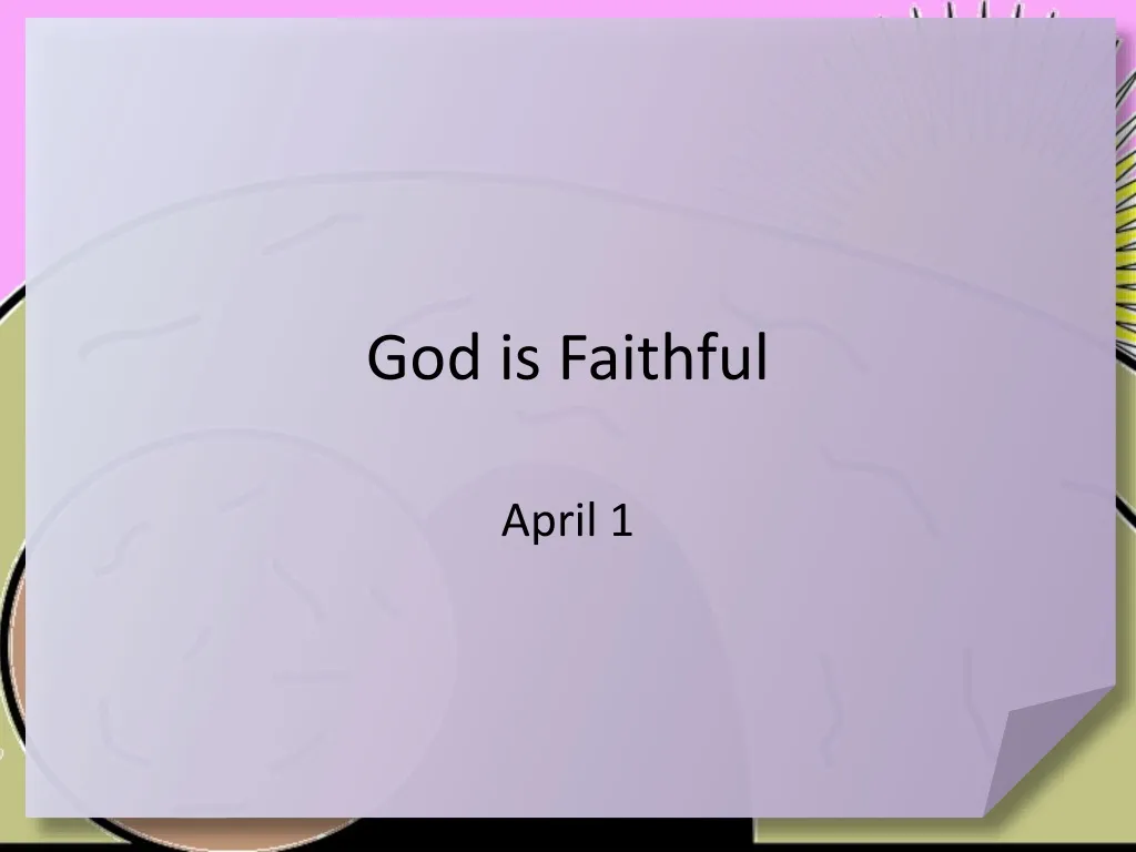 god is faithful