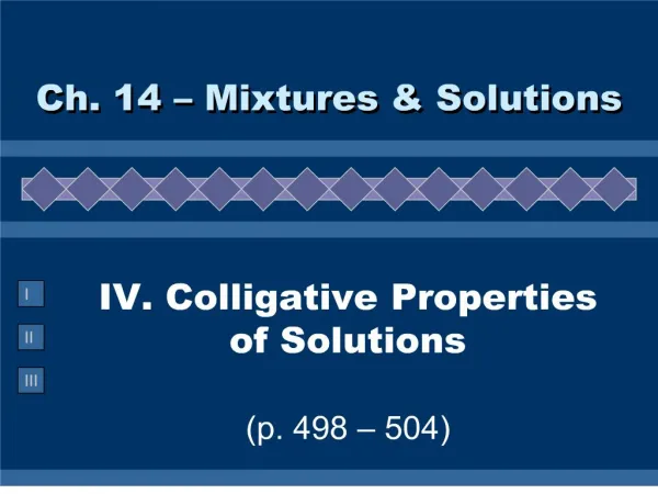 iv. colligative properties of solutions p. 498 504
