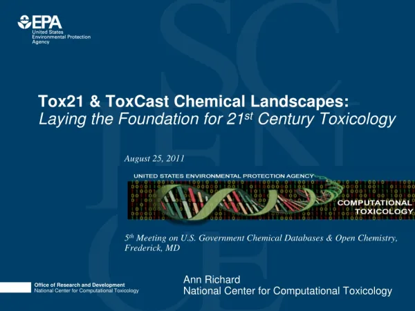 Tox21 &amp; ToxCast Chemical Landscapes: Laying the Foundation for 21 st Century Toxicology