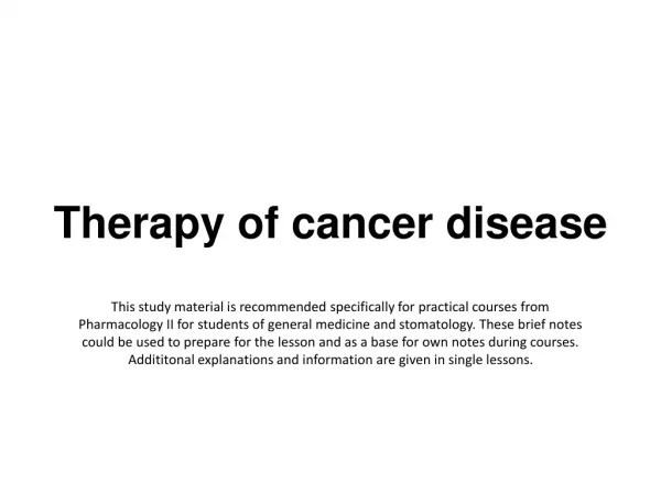 Therapy of cancer disease