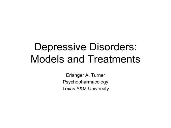 depressive disorders: models and treatments