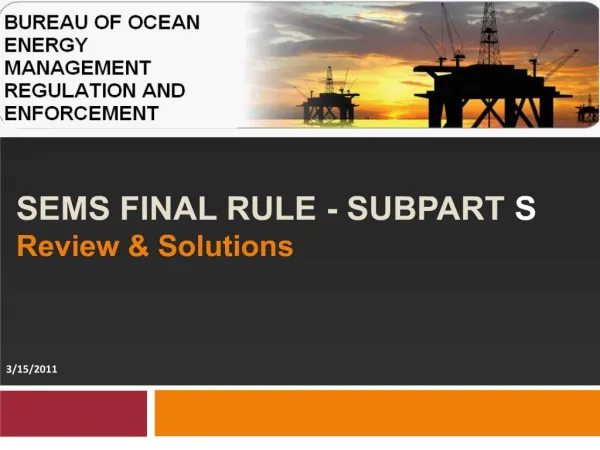 sems final rule - subpart s review solutions
