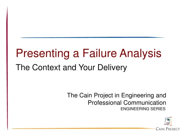 Presenting a Failure Analysis