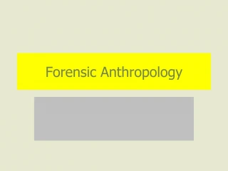 Forensic Anthropology - slide 1