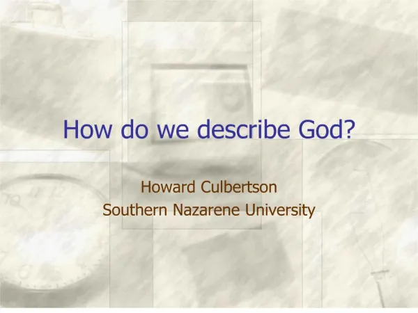 how do we describe god
