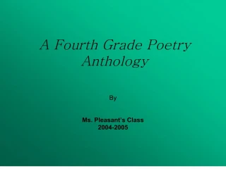 a fourth grade poetry anthology - slide 1