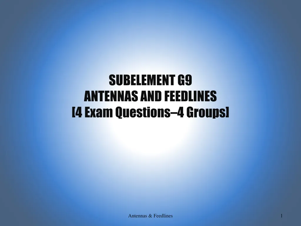 subelement g9 antennas and feedlines 4 exam questions 4 groups