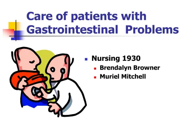 care of patients with gastrointestinal problems