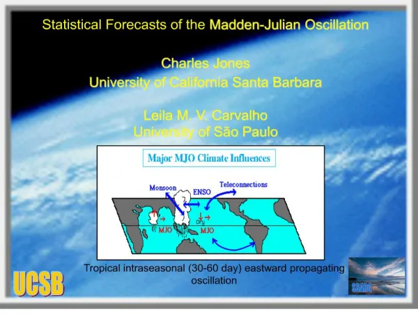 statistical forecasts of the madden-julian oscillation charles jones university of california santa barbara leila m. v