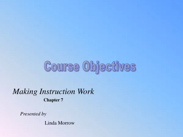 Making Instruction Work Chapter 7
