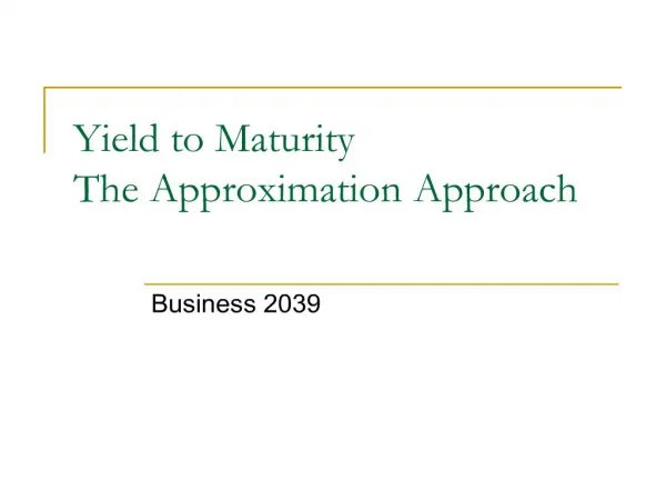 yield to maturity the approximation approach