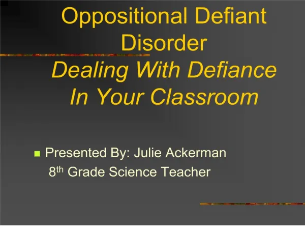 oppositional defiant disorder dealing with defiance in your classroom