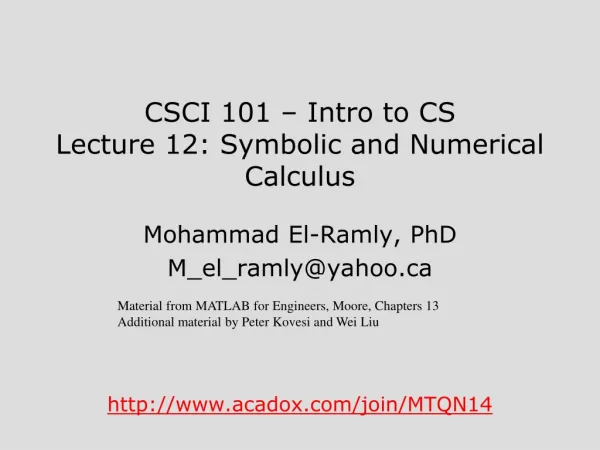 CSCI 101 – Intro to CS Lecture 12: Symbolic and Numerical Calculus
