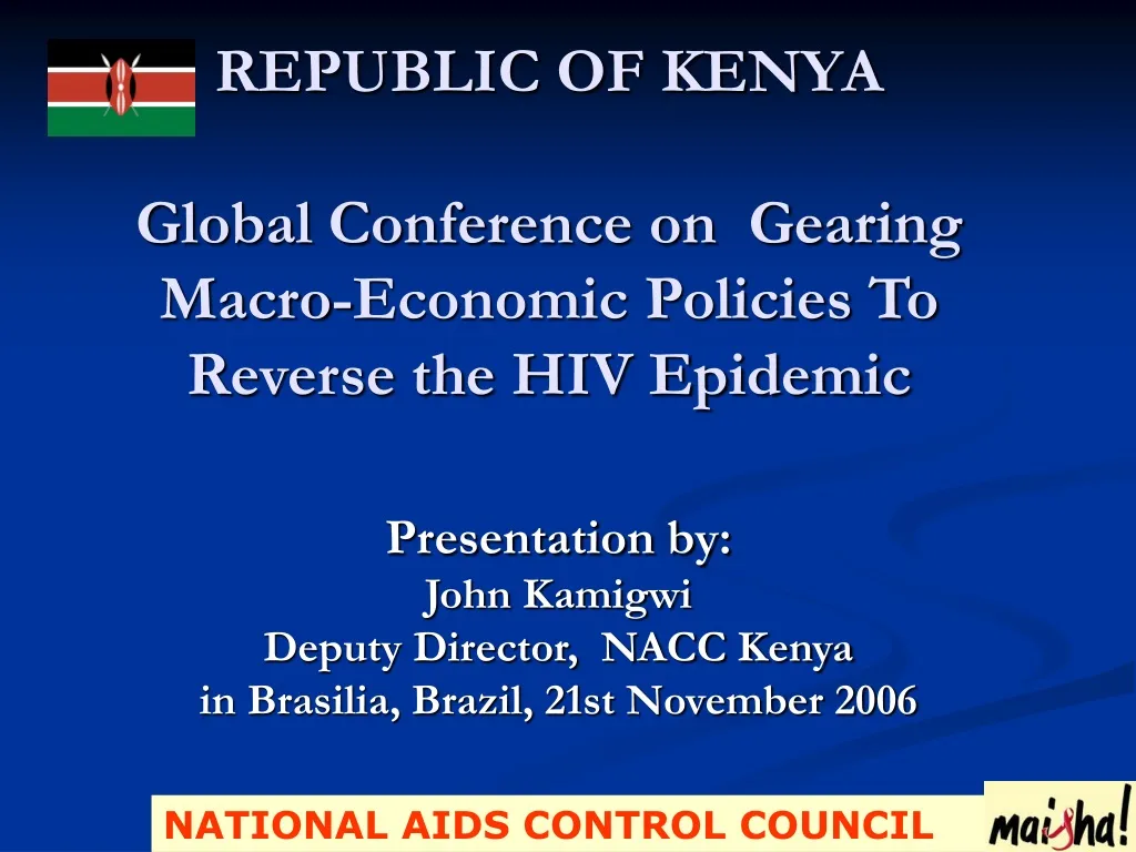 republic of kenya global conference on gearing macro economic policies to reverse the hiv epidemic