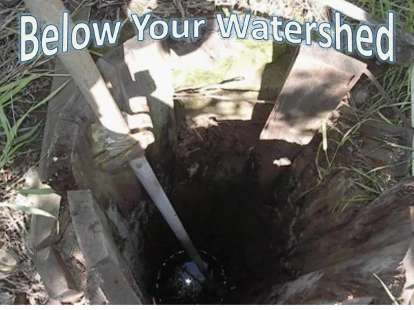below your watershed