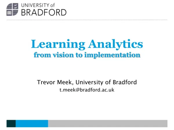 Learning Analytics from vision to implementation