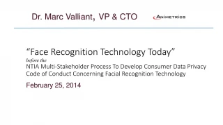 Dr. Marc Valliant , VP &amp; CTO - slide 1