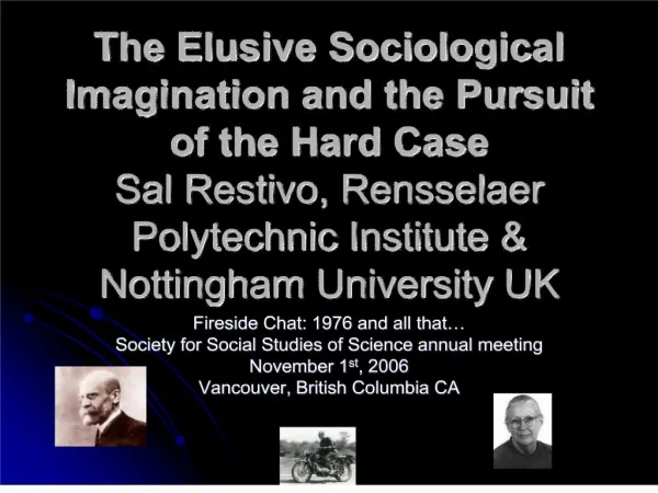 the elusive sociological imagination and the pursuit of the hard ...
