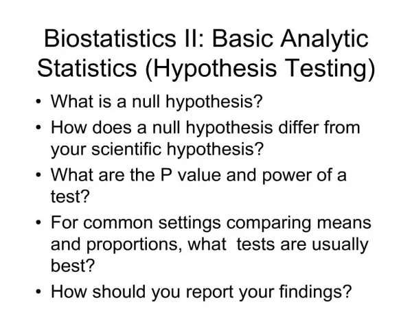 biostatistics ii: basic analytic statistics hypothesis testing