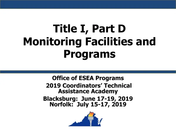 Title I, Part D Monitoring Facilities and Programs