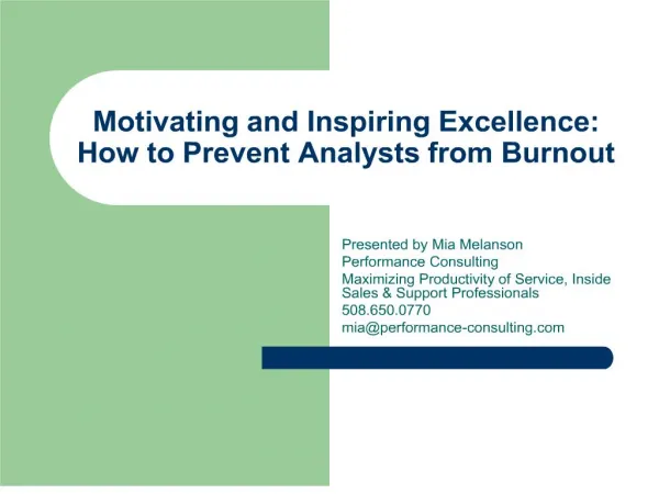 motivating and inspiring excellence: how to prevent analysts from burnout