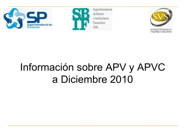 informaci n sobre apv y apvc a diciembre 2010