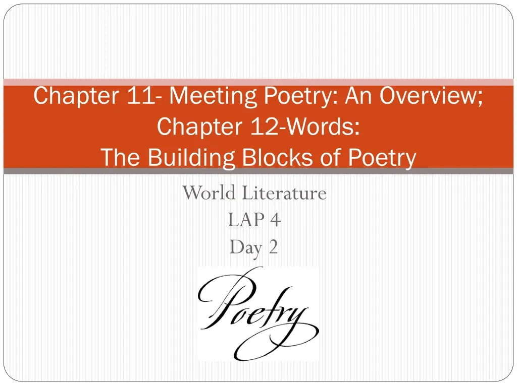 chapter 11 meeting poetry an overview chapter 12 words the building blocks of poetry