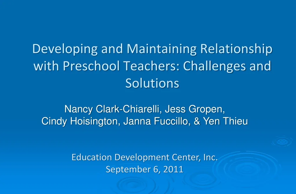 developing and maintaining relationship with preschool teachers challenges and solutions