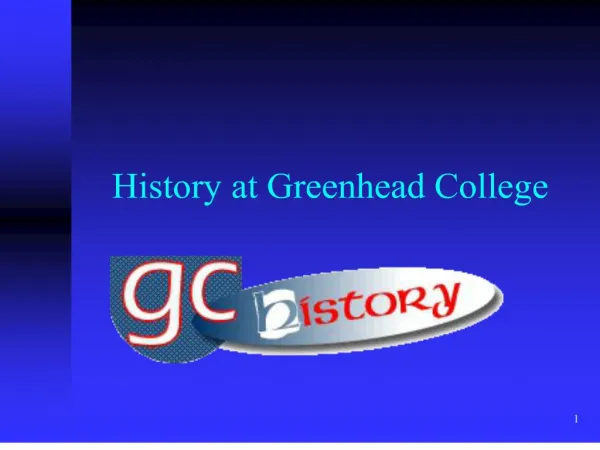 history at greenhead college