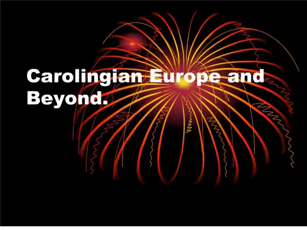 carolingian europe and beyond.