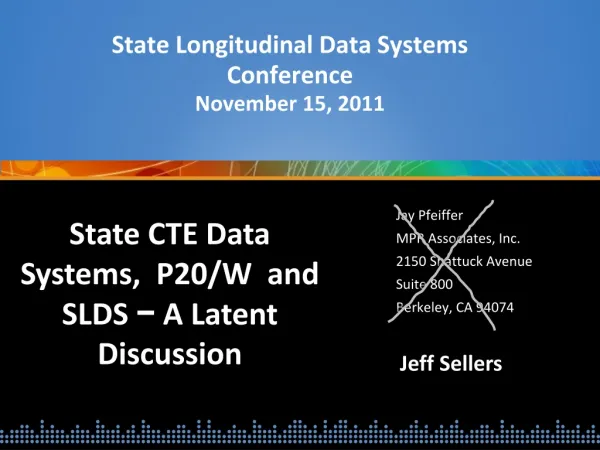 State Longitudinal Data Systems Conference November 15, 2011