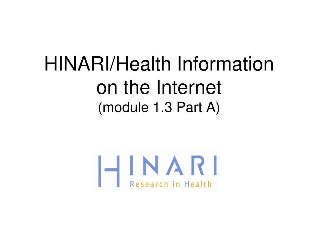 hinari health information on the internet module 1 3 part a