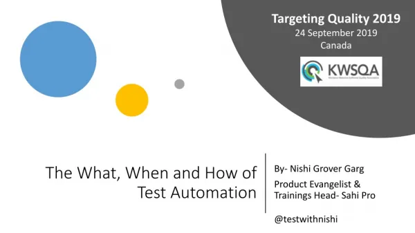 The What, When and How of Test Automation