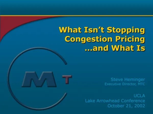 What Isn’t Stopping Congestion Pricing …and What Is