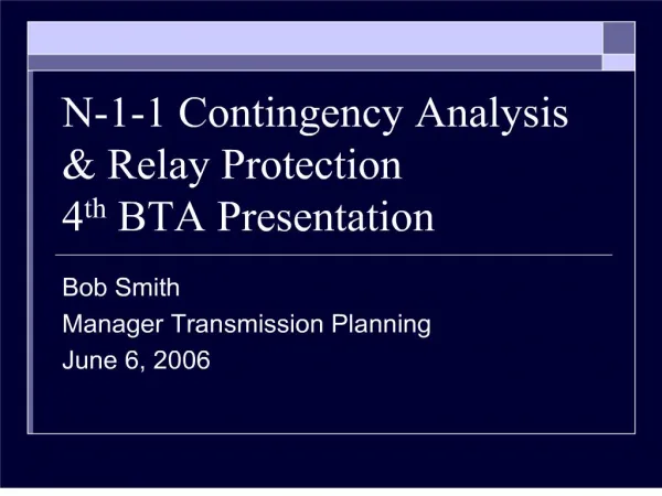 n-1-1 contingency analysis relay protection 4 th bta presentation