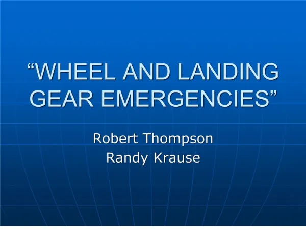wheel and landing gear emergencies