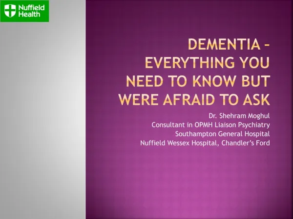 Dementia – everything you need to know but were afraid to ask