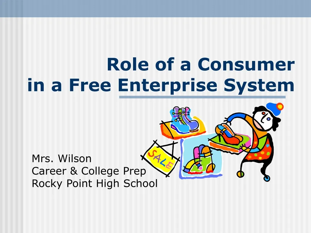 role of a consumer in a free enterprise system