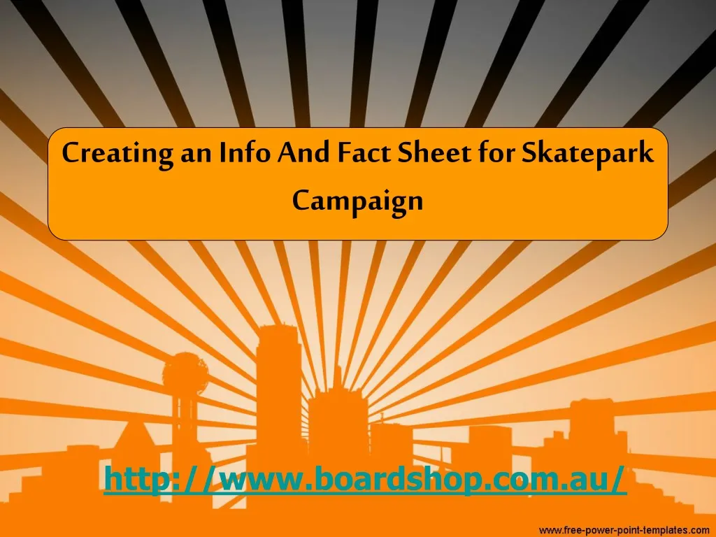 creating an info and fact sheet for skatepark campaign