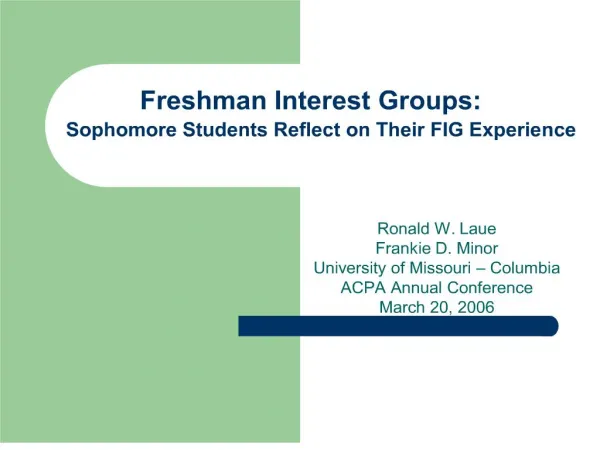 freshman interest groups: sophomore students reflect on their fig experience