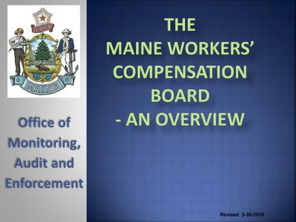 The Maine Workers’ Compensation Board - an overview